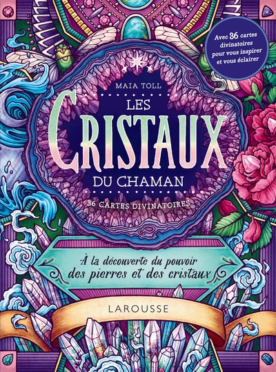 Les cristaux du chaman