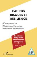 Cahiers risques et résilience N° 6, mars 2024 Volume 62024