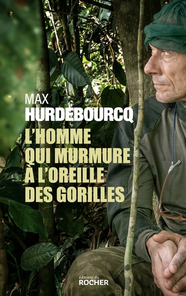 L'Homme Qui Murmure À L'Oreille Des Gorilles