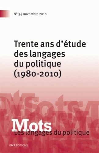 Mots, les langages du politique N° 94, Novembre 2010 Volume 94