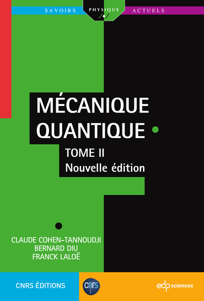 Mécanique quantique - Volume 2