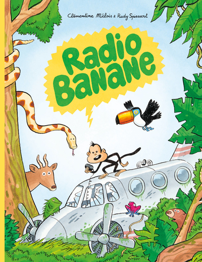 Radio banane - Clémentine Mélois