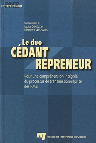 Le duo cédant/repreneur - Louise Cadieux, Bérangère Deschamps