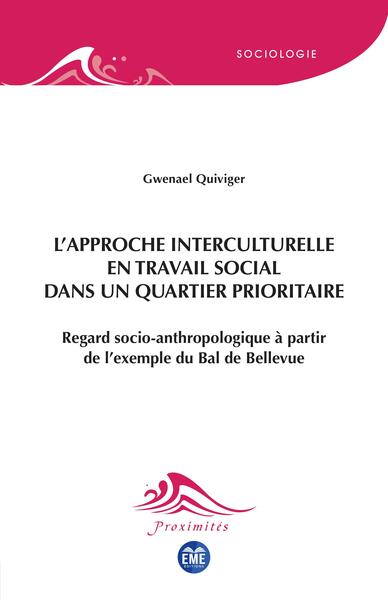 L'Approche interculturelle en travail social dans un quartier prioritaire - Gwenaël Quiviger