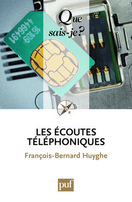 Les Écoutes Téléphoniques, « Que Sais-Je ? » N° 3874