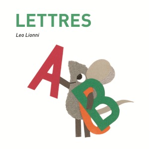 Lettres (Tout-Carton) - Leo Lionni