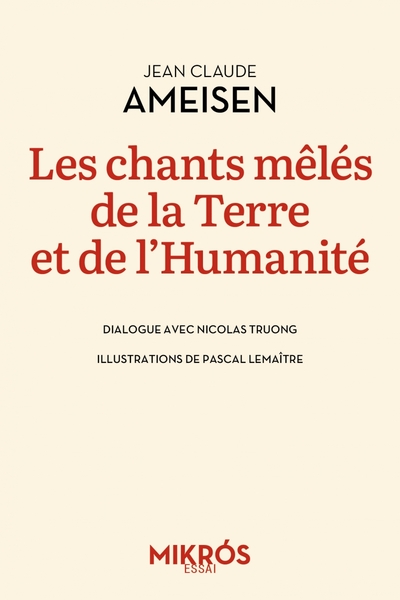 Les chants mêlés de la Terre et de l'Humanité