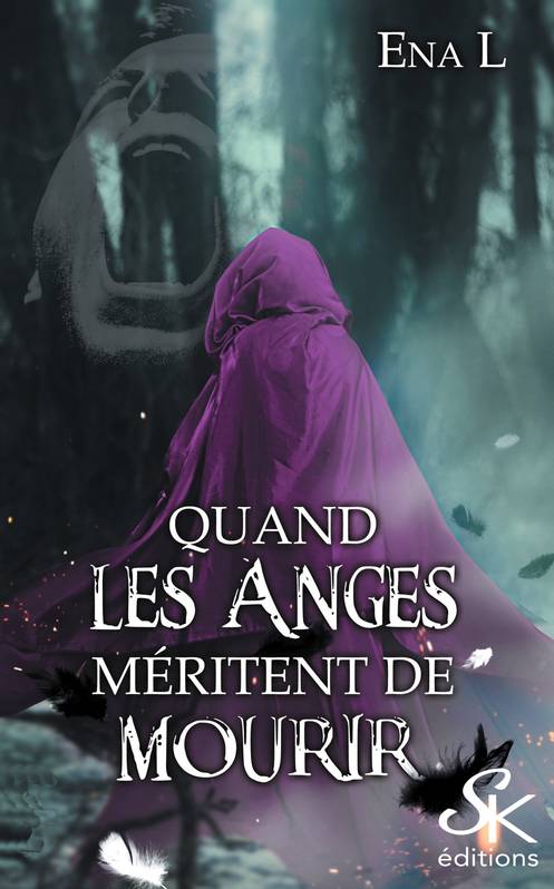 Quand les anges méritent de mourir