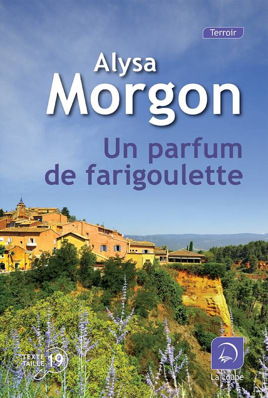 Un parfum de farigoulette