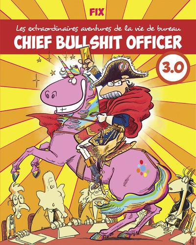 Chief Bullshit Officer Volume 3