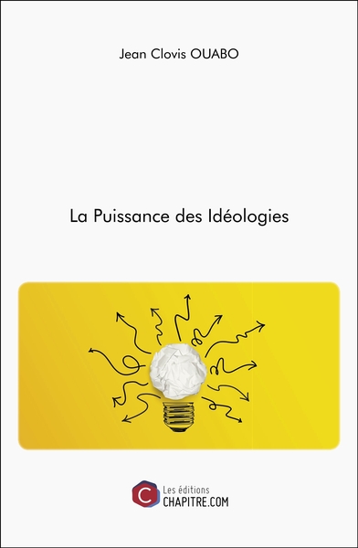 La Puissance Des Idéologies