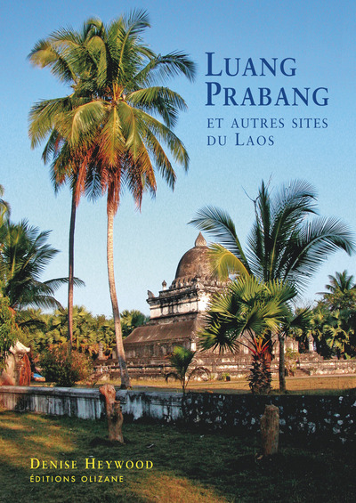 Luang Prabang / et autres sites du Laos