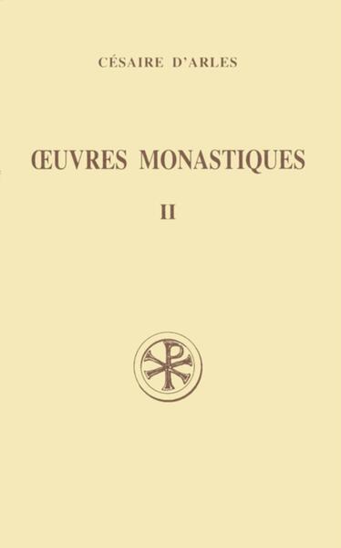 Oeuvres Monastiques. Volume 2