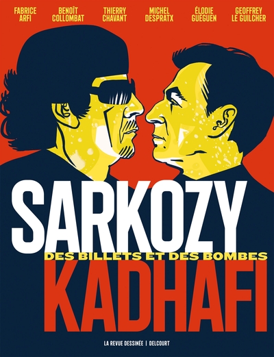 0, Sarkozy-Kadhafi, Des Billets Et Des Bombes