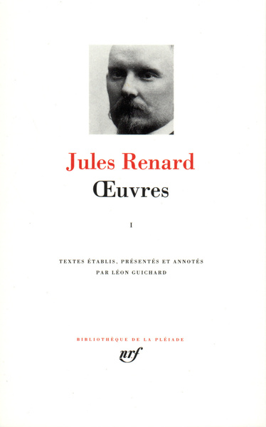 Oeuvres de Jules Renard Volume 1