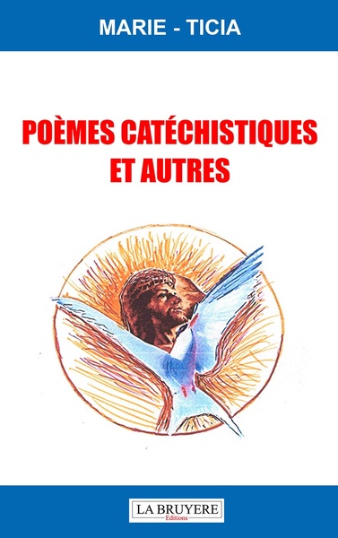 Poemes Catechistiques Et Autres