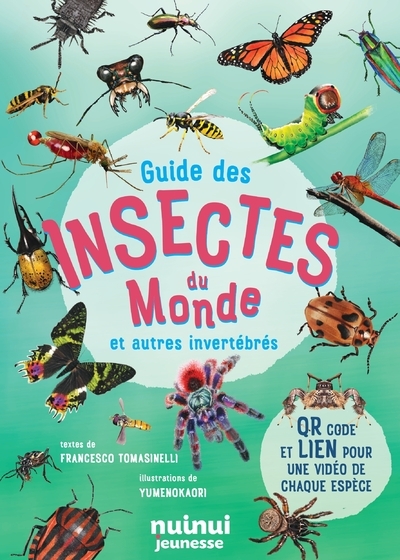 Guide Des Insectes Du Monde Et Autres Invertébrés