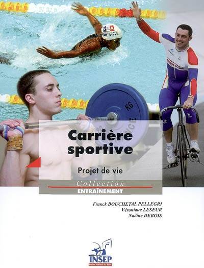 Carrière sportive - projet de vie