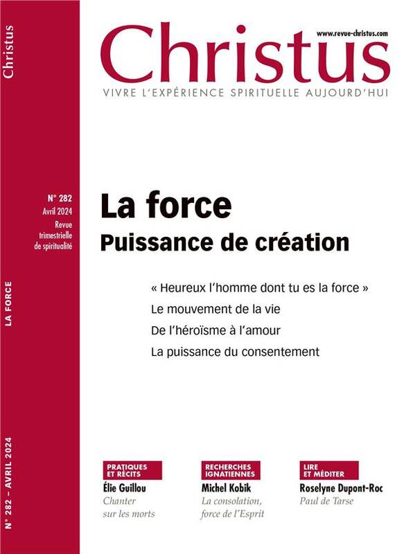 Christus N° 282, avril 2024 Volume 282