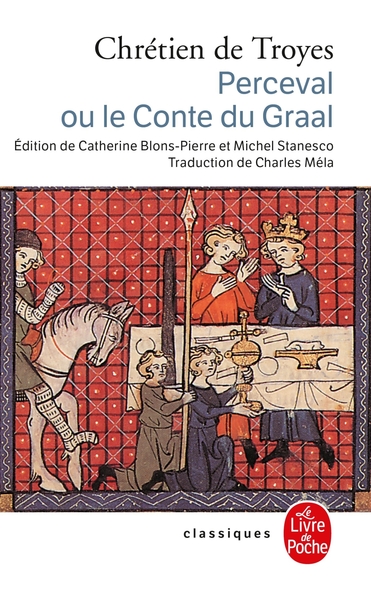 Perceval ou le conte du Graal - Chrétien de Troyes