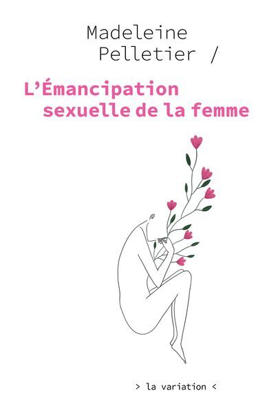 L'émancipation sexuelle de la femme