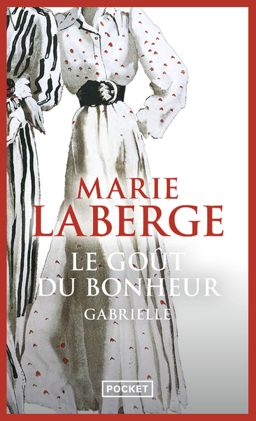 Le goût du bonheur Volume 1