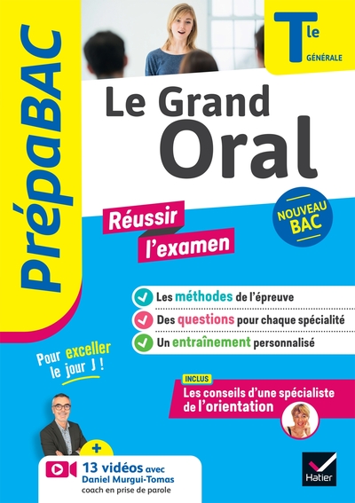 Prépabac - Le Grand Oral Tle générale - Bac 2025 - Nadine Mouchet