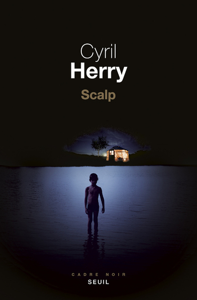 Scalp - Cyril Herry