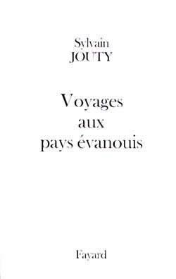 Voyages Aux Pays Évanouis