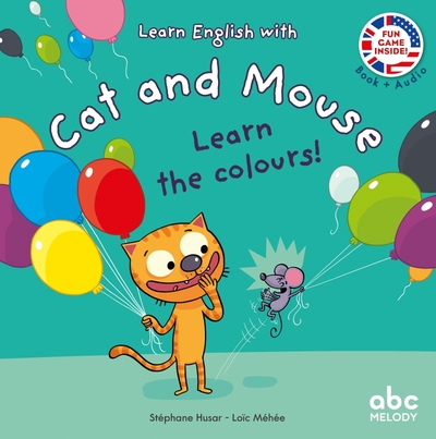 Learn the colours - Cat and mouse - Livre + audio - Stéphane Husar