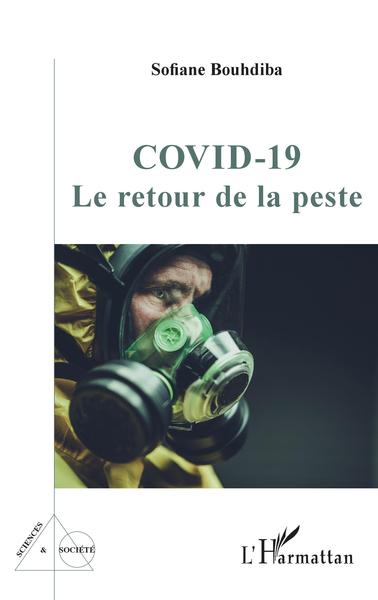 Covid-19, Le Retour De La Peste