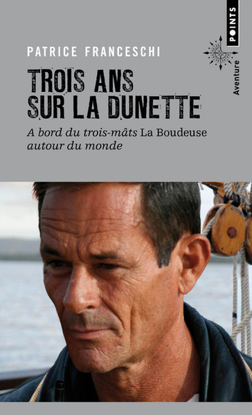 Trois ans sur la dunette