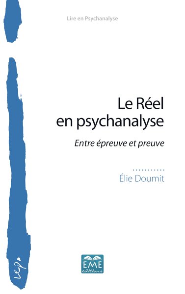 Le Réel en psychanalyse - Elie Doumit