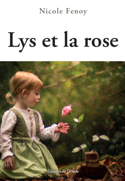 Lys Et La Rose