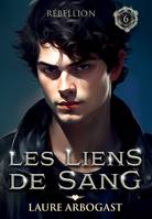 Les liens de sang Volume 6