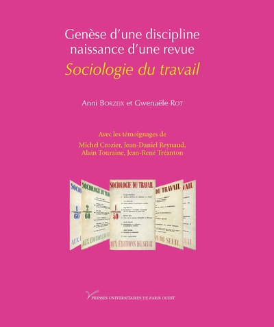 Genèse d'une discipline, naissance d'une revue : Sociologie du travail