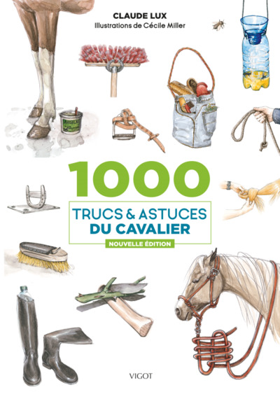 1000 Trucs & Astuces Du Cavalier