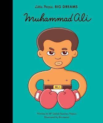 Little People Big Dreams Muhammad Ali /Anglais