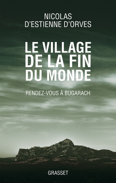 Le Village De La Fin Du Monde, Rendez-Vous À Bugarach