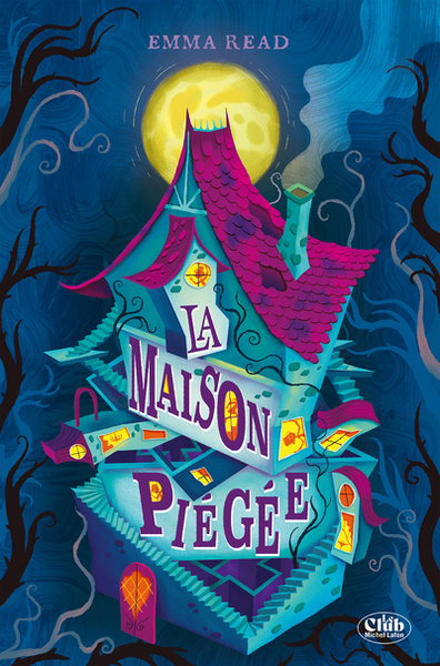 La maison piégée - Emma Read