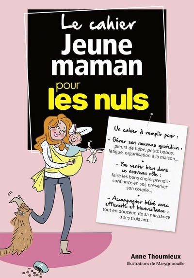 Cahier coach - Jeune maman pour les Nuls - Anne Thoumieux