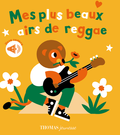 Mes plus beaux airs de reggae en livre sonore - Arthur Beauregard