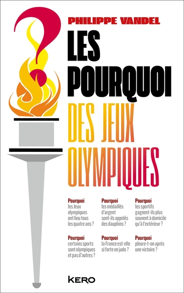 Les Pourquoi des Jeux Olympiques ! - Philippe Vandel