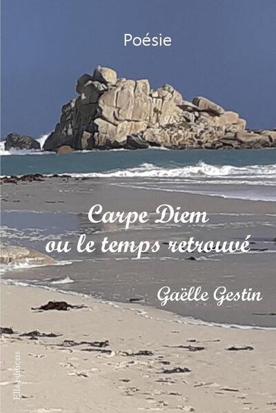 Carpe Diem - Gaëlle Gestin