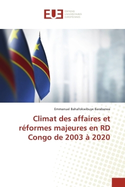 Climat Des Affaires Et Réformes Majeures En Rd Congo De 2003 À 2020