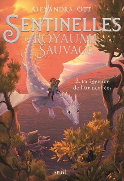 Sentinelles du Royaume Sauvage Volume 2