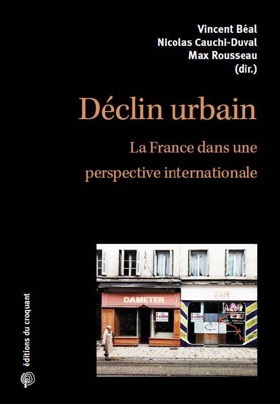 Déclin urbain - Vincent Béal