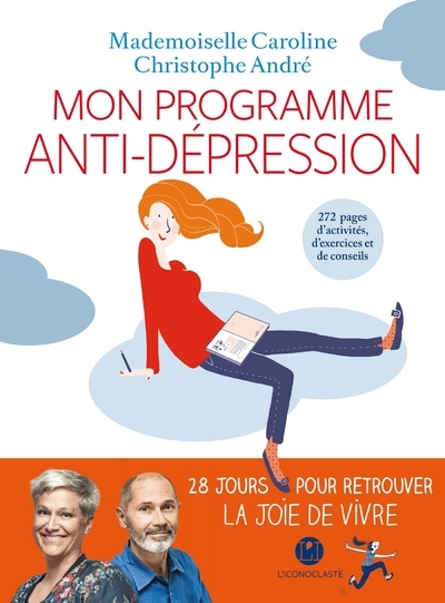 Mon programme anti-dépression - Christophe André