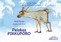 Pelokas PIKKUPORO / Petit Renne a peur de tout (bilingue finnois-français)