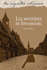 Les mystères de Strasbourg - François Hoff